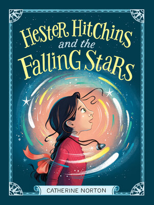 cover image of Hester Hitchins and the Falling Stars
